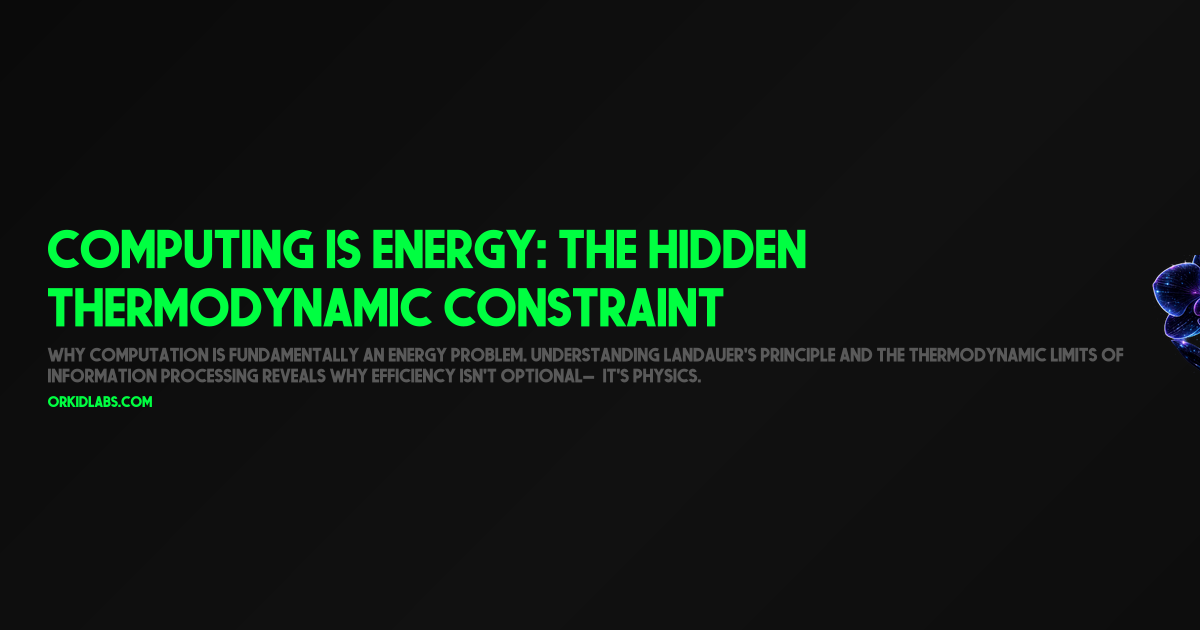 Computing is Energy: The Hidden Thermodynamic Constraint